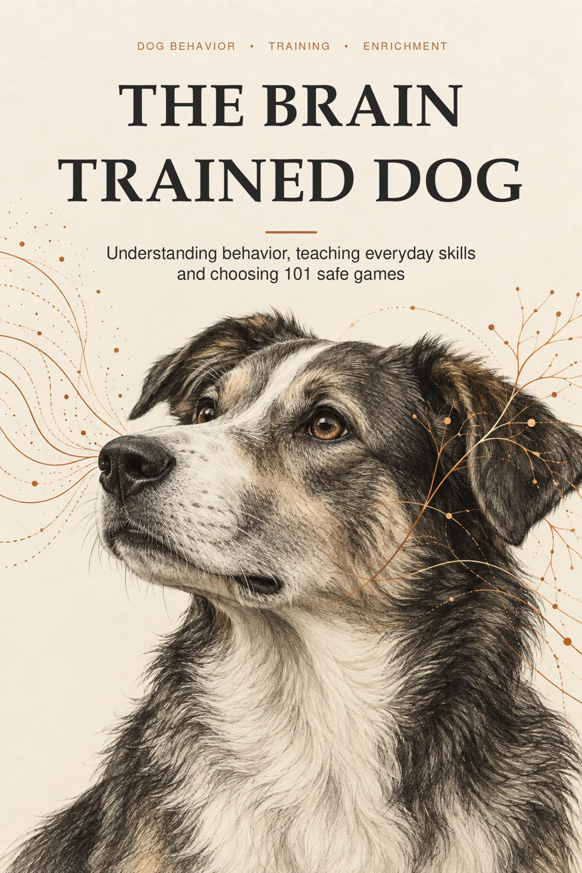 The Brain Trained Dog book cover: an illustrated Australian Shepherd on a cream background